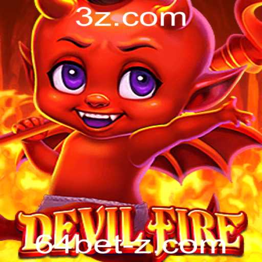 DevilFire: O Jogo de Estratégia Inovador com a Reviravolta do 64bet