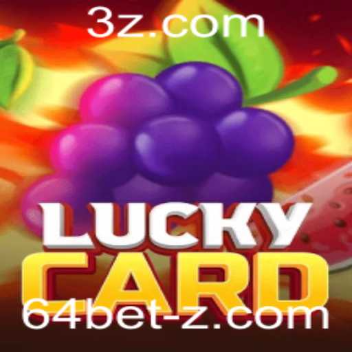 Descubra o Fascinante Mundo de LuckyCard com a Estratégia 64bet