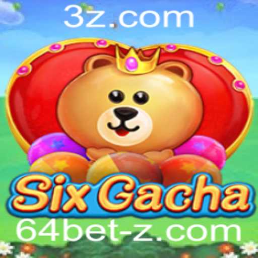 Descubra o Fascinante Mundo de SixGacha: A Emoção de 64bet