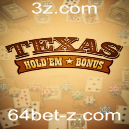 Texas Hold'em Bonus: Uma Introdução ao Jogo e Suas Regras