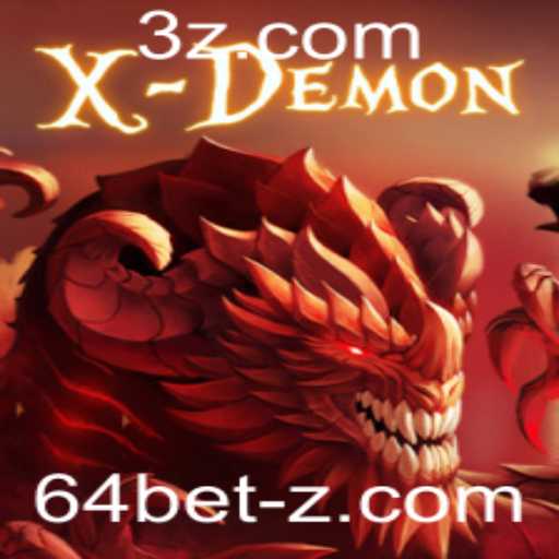 Descubra o Mundo Empolgante de XDemon: O Jogo de Apostas 64bet